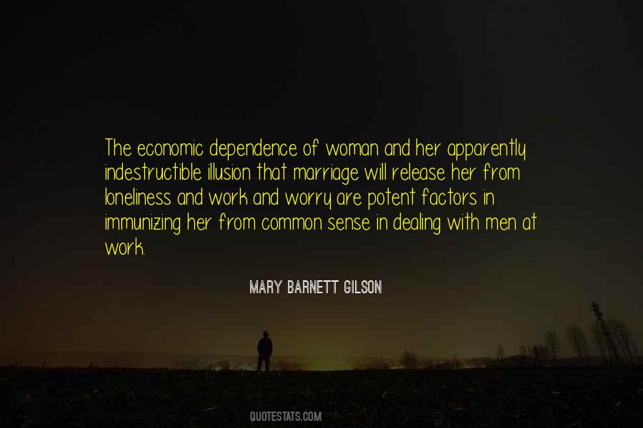 Mary Barnett Gilson Quotes #1382116