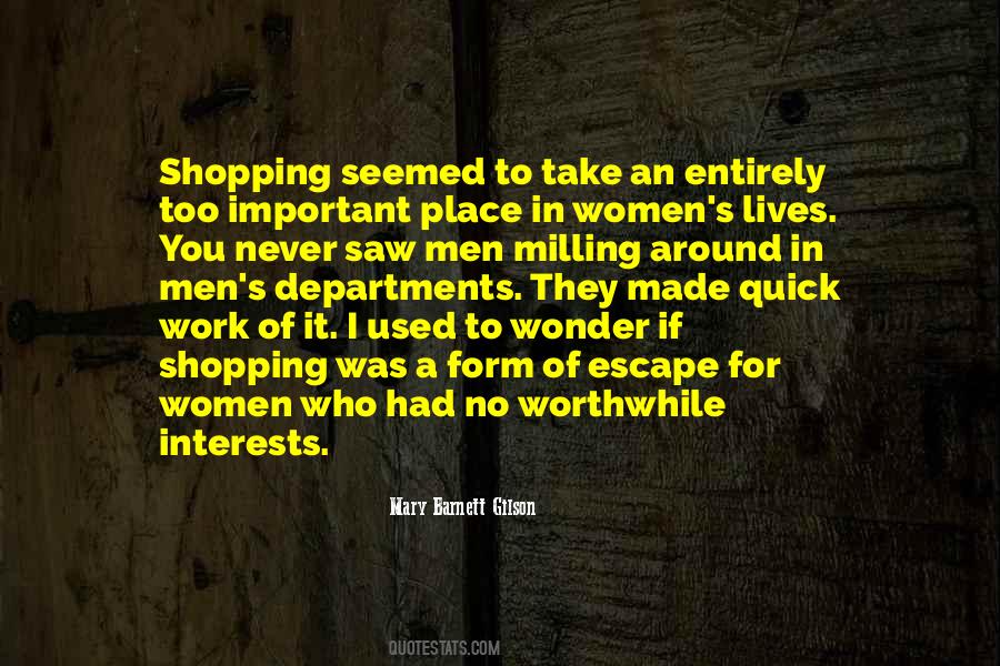 Mary Barnett Gilson Quotes #1622292