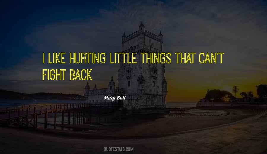 Mary Bell Quotes #903108