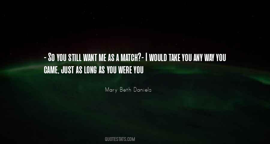 Mary Beth Daniels Quotes #1560414