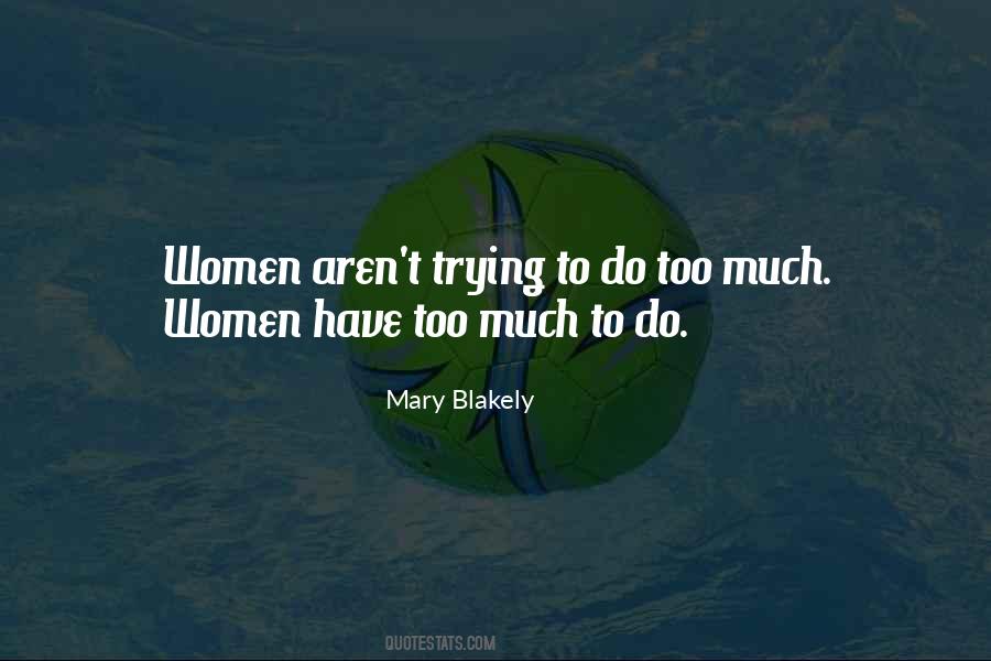 Mary Blakely Quotes #891454