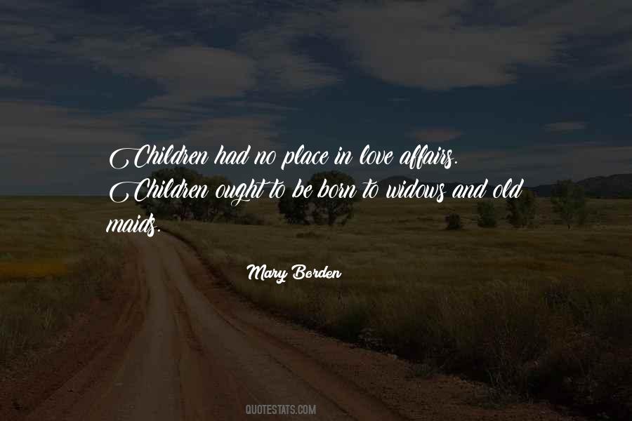 Mary Borden Quotes #1329635