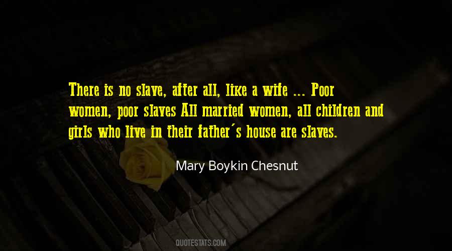 Mary Boykin Chesnut Quotes #217582