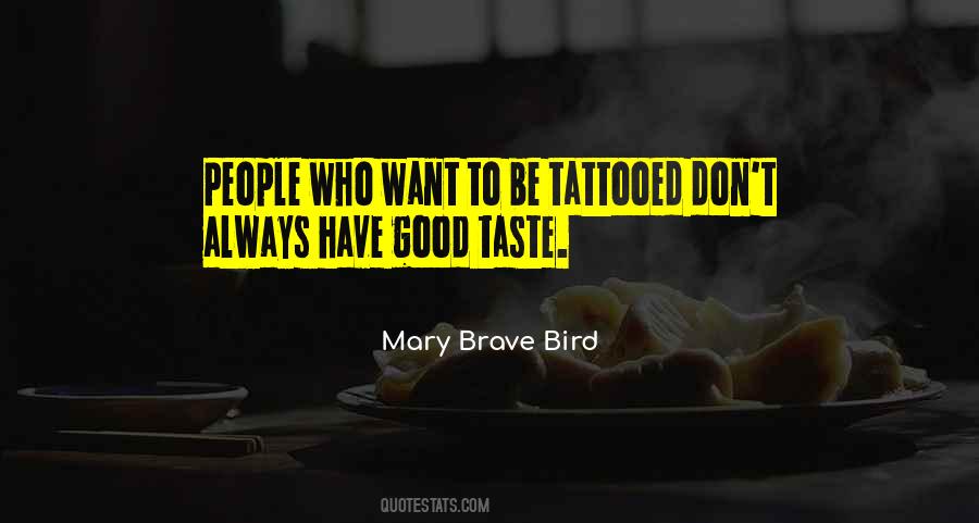 Mary Brave Bird Quotes #295727