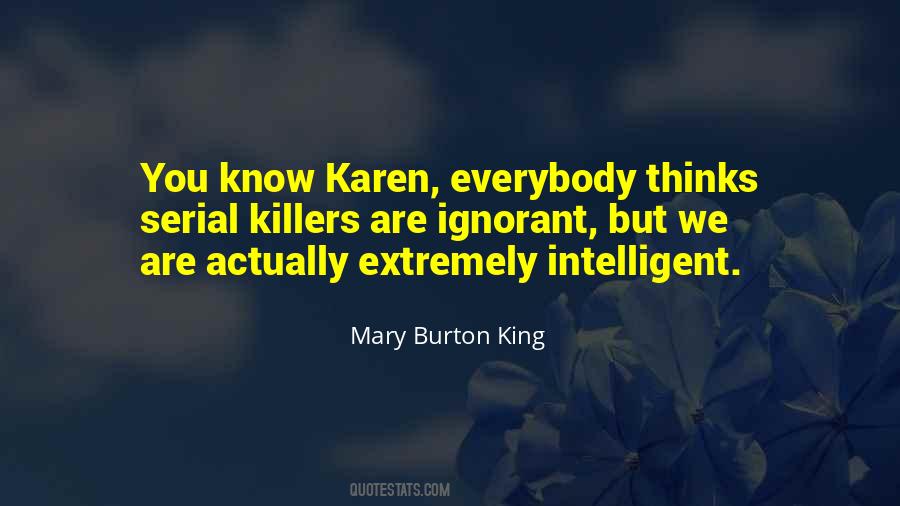 Mary Burton King Quotes #1454903