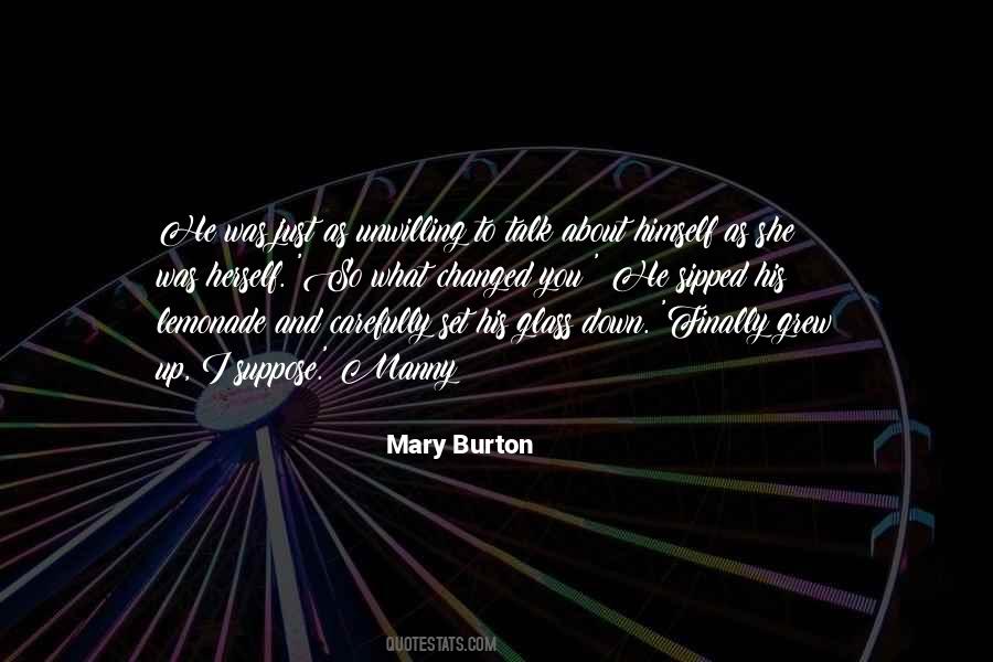 Mary Burton Quotes #1826081