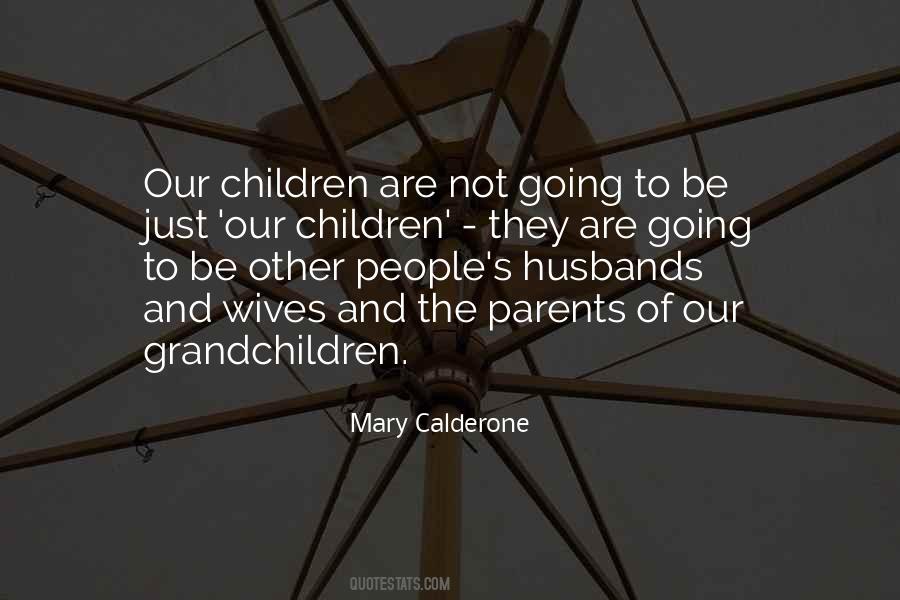Mary Calderone Quotes #1684057