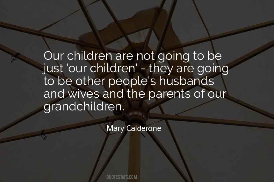 Mary Calderone Quotes #1684057 Mary Calderone Quotes #1684057