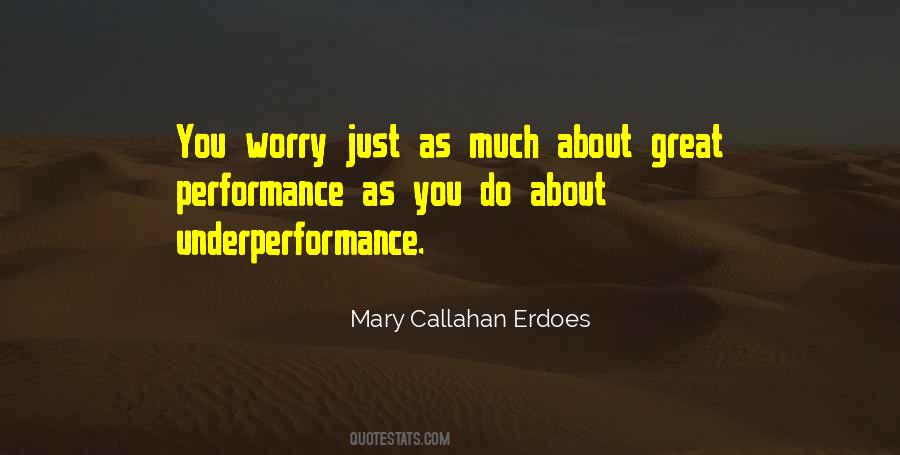 Mary Callahan Erdoes Quotes #577900