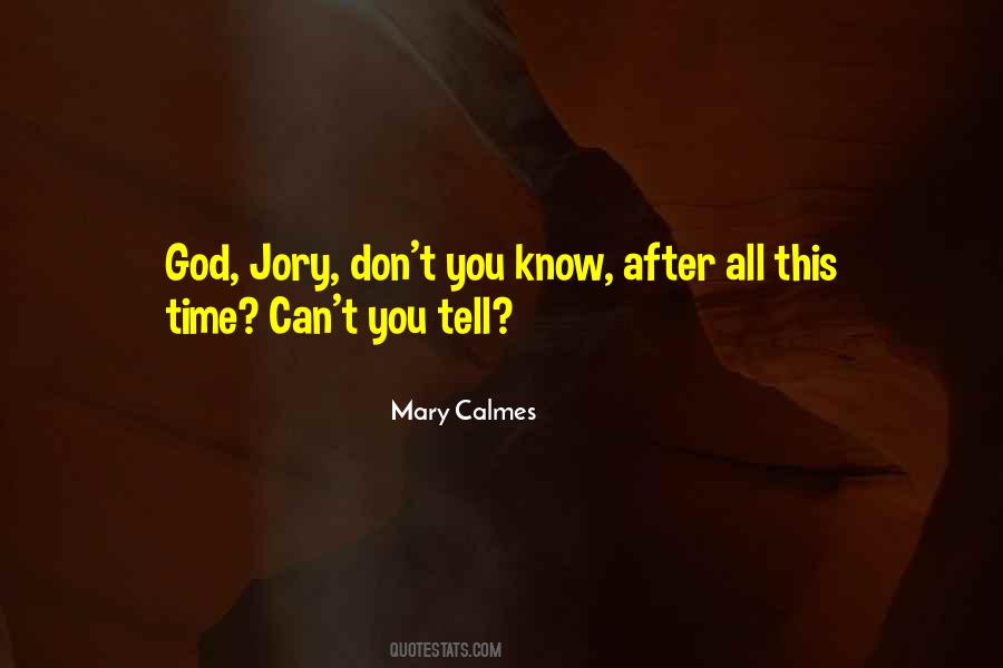 Mary Calmes Quotes #1565569