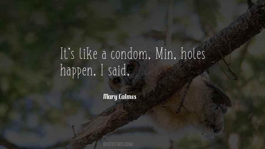 Mary Calmes Quotes #1601936