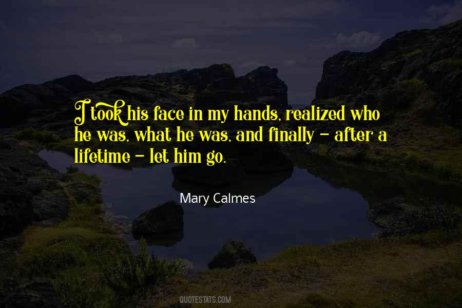 Mary Calmes Quotes #631555