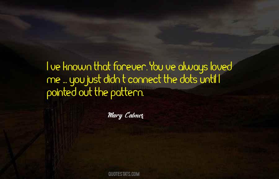 Mary Calmes Quotes #776707