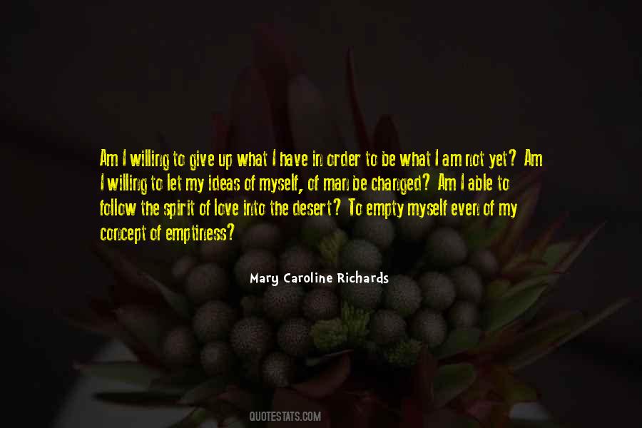 Mary Caroline Richards Quotes #259783
