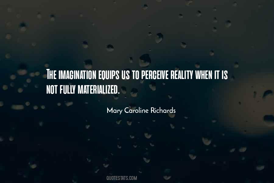 Mary Caroline Richards Quotes #447496