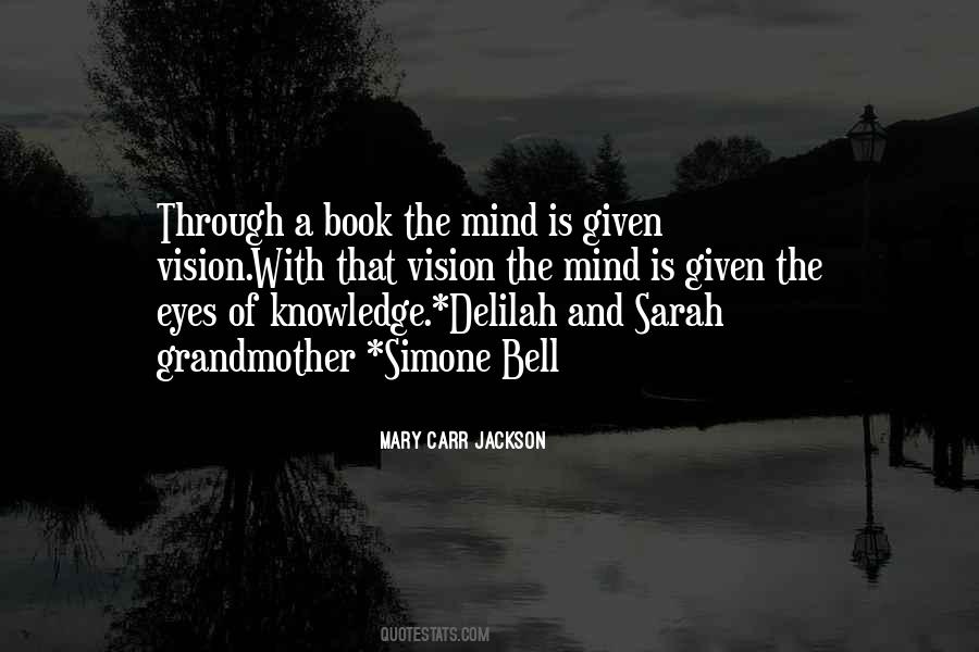 Mary Carr Jackson Quotes #291170