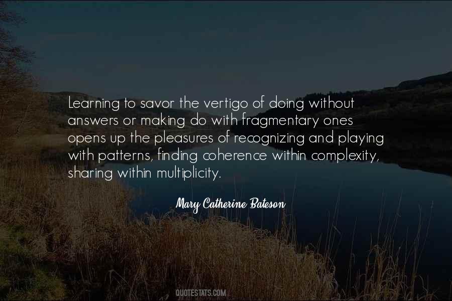 Mary Catherine Bateson Quotes #1239041