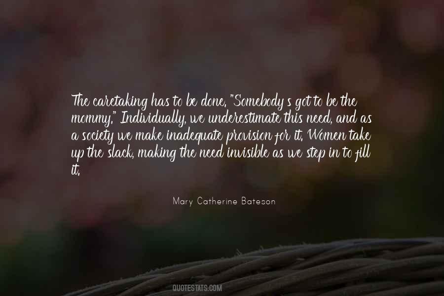 Mary Catherine Bateson Quotes #1349377