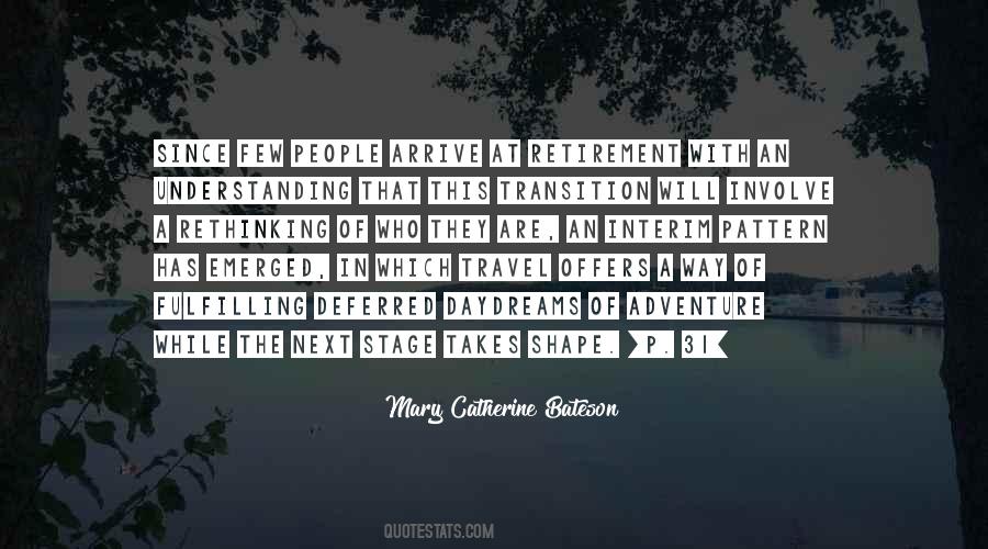 Mary Catherine Bateson Quotes #1778241