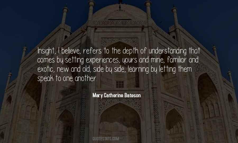 Mary Catherine Bateson Quotes #790169