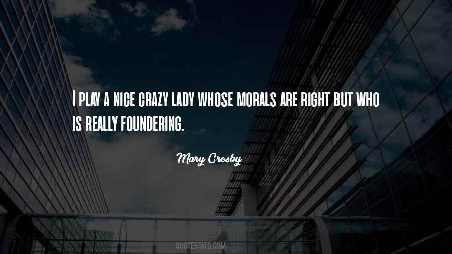 Mary Crosby Quotes #212538