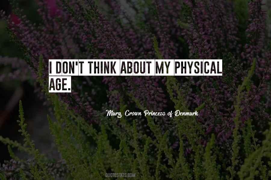 Mary, Crown Princess Of Denmark Quotes #1679612 Mary, Crown Princess Of Denmark Quotes #1679612