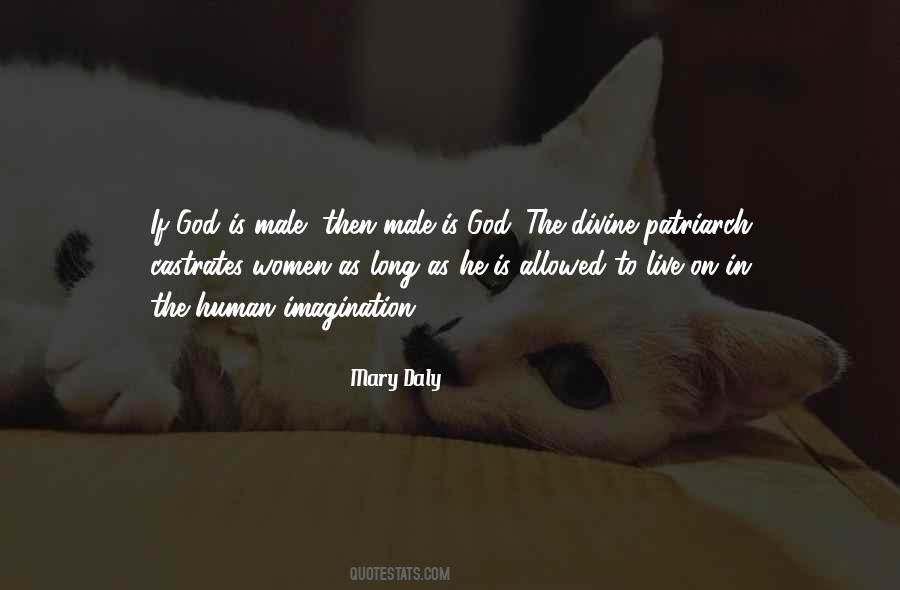 Mary Daly Quotes #1206232