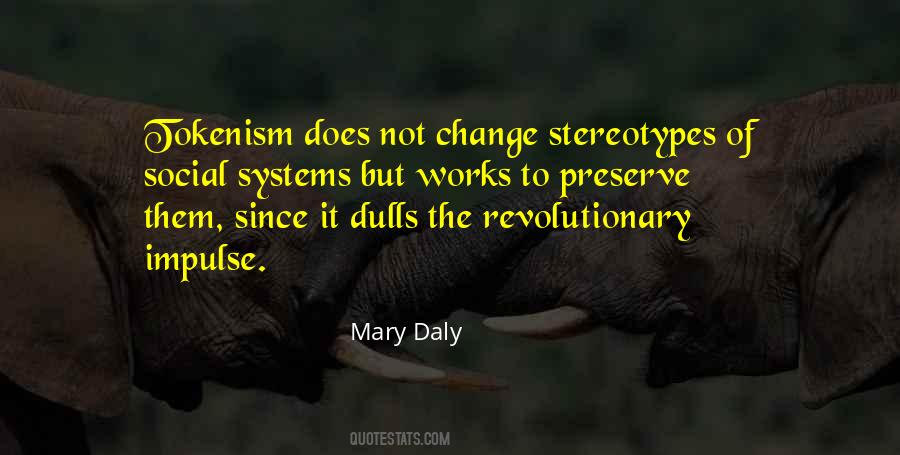 Mary Daly Quotes #1803691