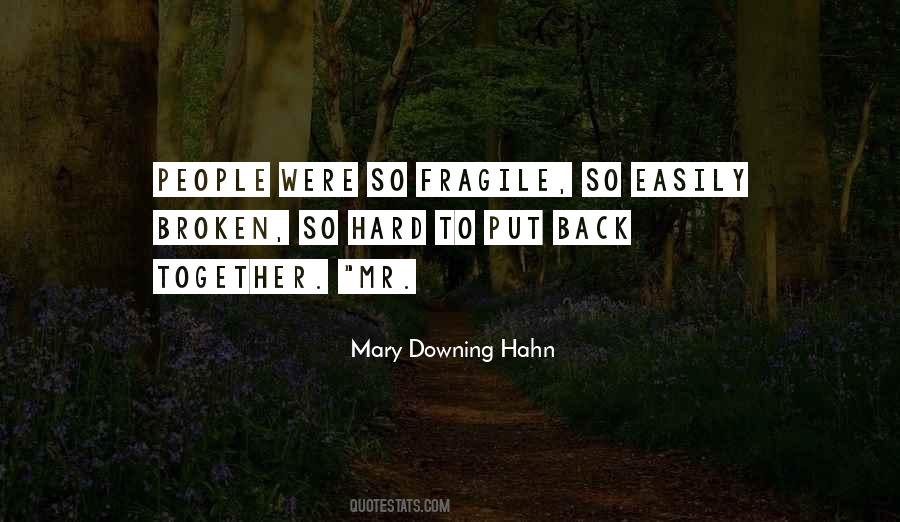 Mary Downing Hahn Quotes #1487756
