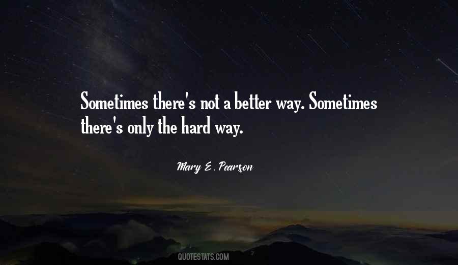 Mary E. Pearson Quotes #1621399