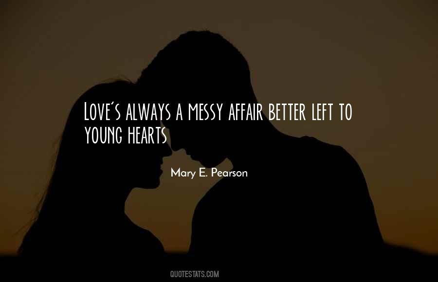 Mary E. Pearson Quotes #1696933