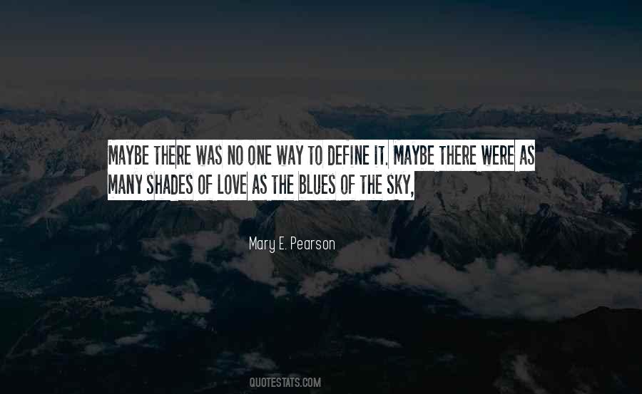 Mary E. Pearson Quotes #1745617