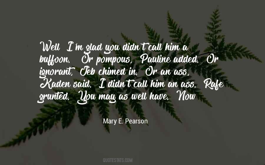 Mary E. Pearson Quotes #1823505