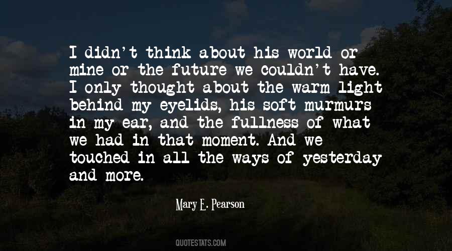 Mary E. Pearson Quotes #1848047