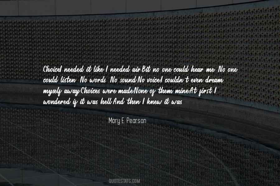 Mary E. Pearson Quotes #756007