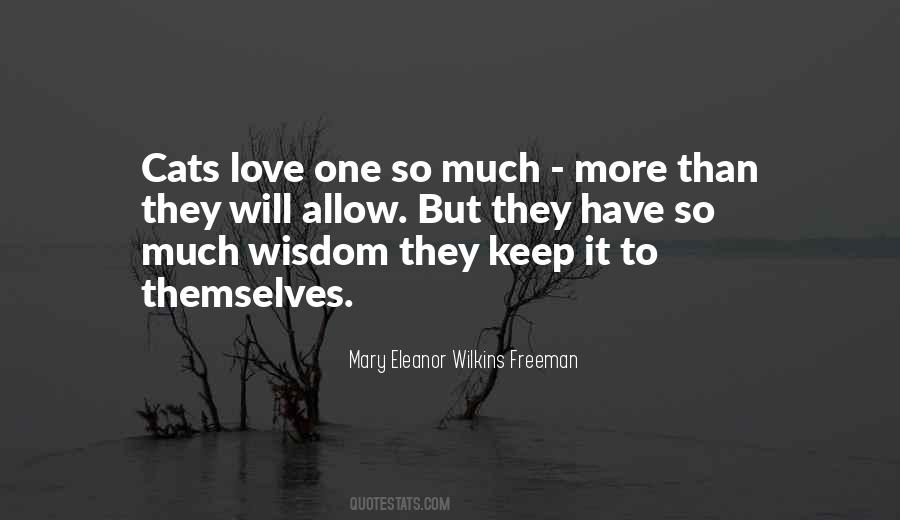 Mary Eleanor Wilkins Freeman Quotes #1314451