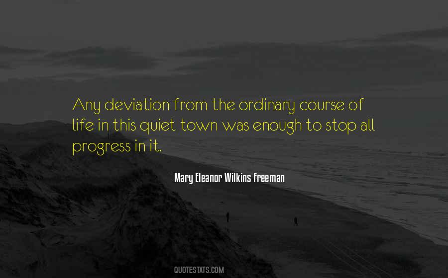 Mary Eleanor Wilkins Freeman Quotes #1475790