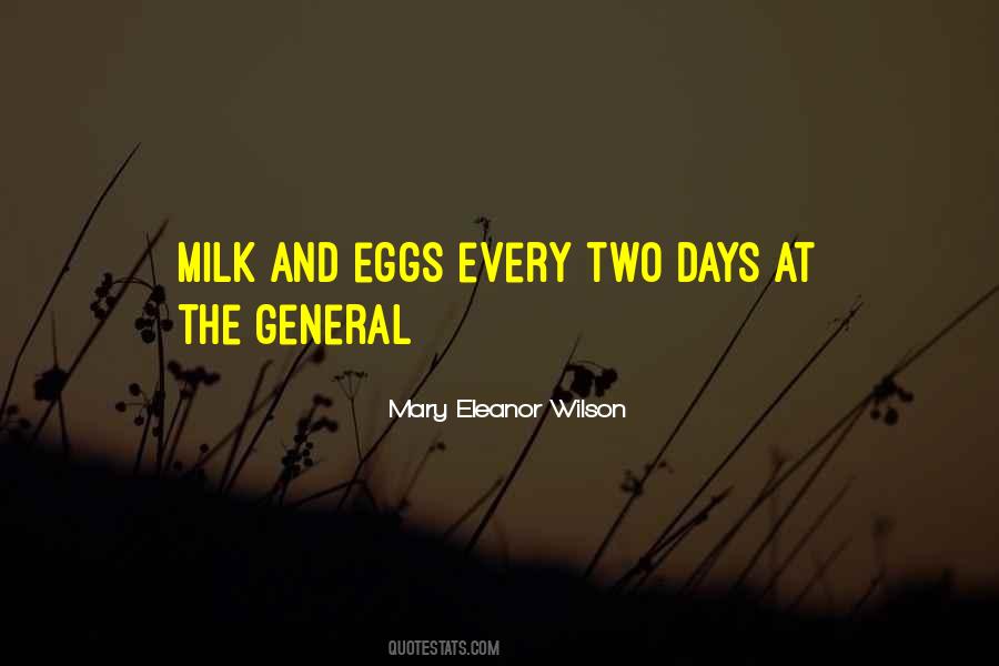 Mary Eleanor Wilson Quotes #1191009