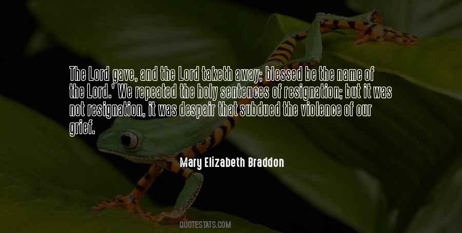 Mary Elizabeth Braddon Quotes #7567