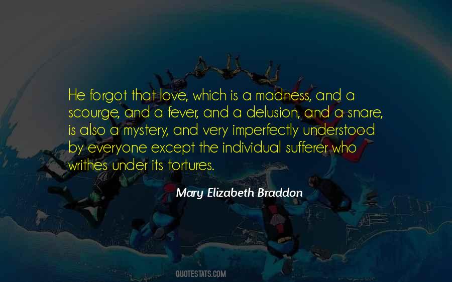 Mary Elizabeth Braddon Quotes #83046