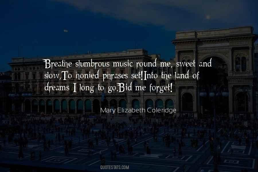 Mary Elizabeth Coleridge Quotes #730977