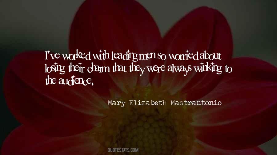 Mary Elizabeth Mastrantonio Quotes #462483