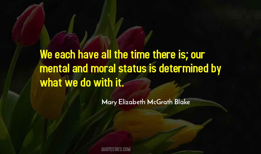 Mary Elizabeth McGrath Blake Quotes #179397