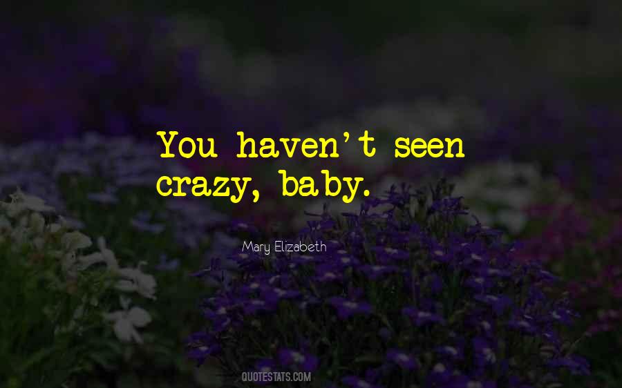 Mary Elizabeth Quotes #1217809