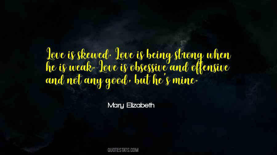 Mary Elizabeth Quotes #1399487