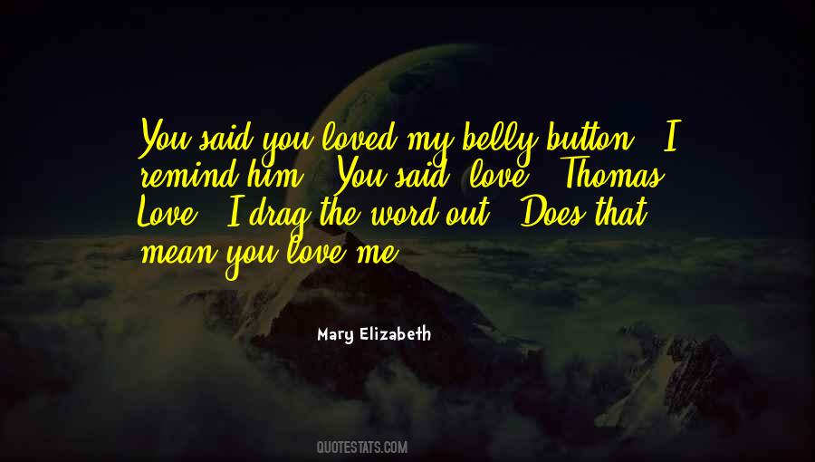 Mary Elizabeth Quotes #498111