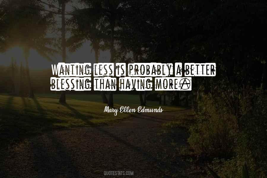 Mary Ellen Edmunds Quotes #866627