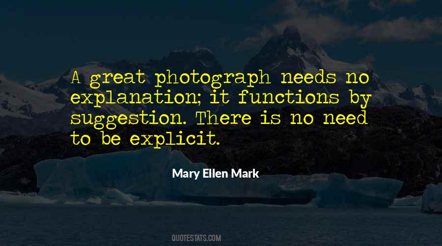 Mary Ellen Mark Quotes #1714058