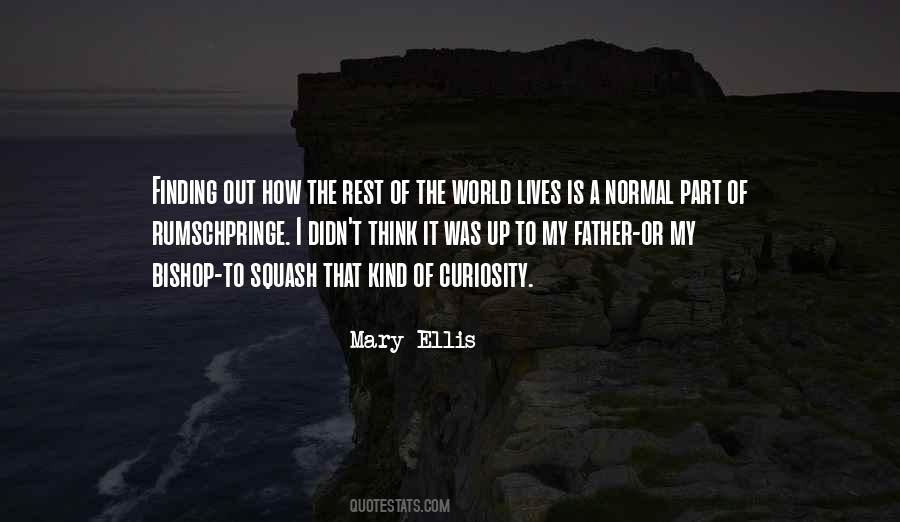 Mary Ellis Quotes #1228853