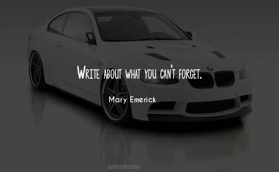 Mary Emerick Quotes #1118637